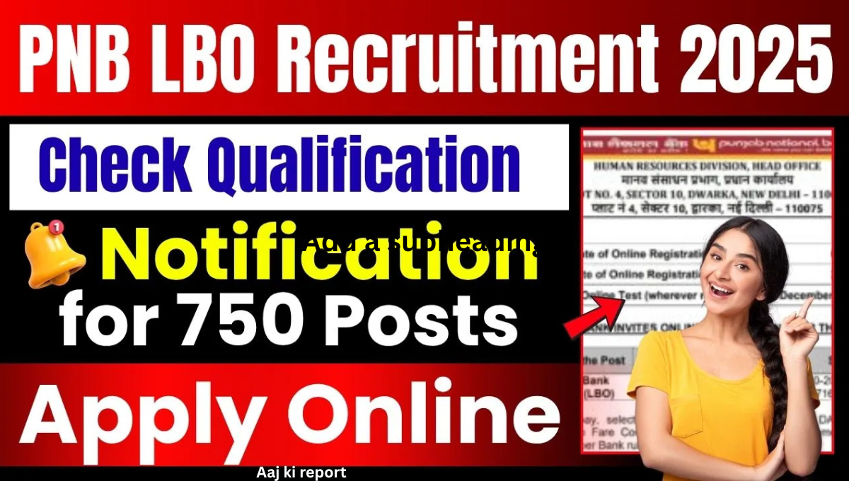 PNB Recruitment 2025: LBO और SO पोस्ट्स की जानकारी