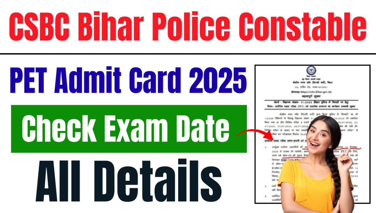 Bihar Police PET Schedule 2025 – एडमिट कार्ड, टेस्ट और तैयारी गाइड